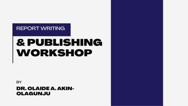 Report Writing & Publishing Workshop